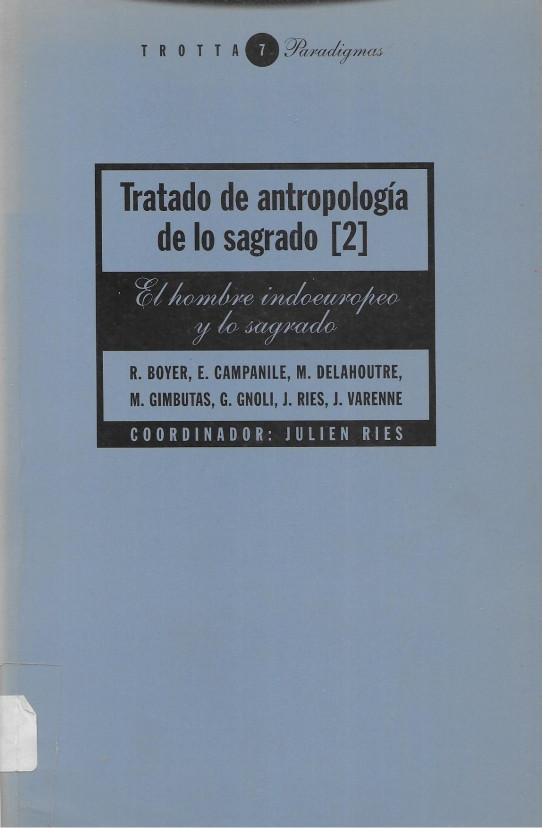 TRATADO DE ANTROPOLOGIA DE LO SAGRADO 2 Volumenes