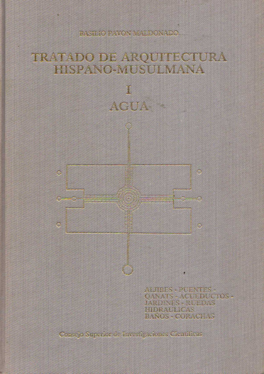 TRATADO DE ARQUITECTURA HISPANO-MUSULMANA 4 Volumenes