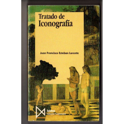 Tratado de iconografía / Juan Francisco Esteban Lorente