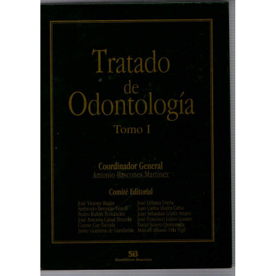 Tratado de odontología · Tomo I-IV / Antonio Bascones Martínez