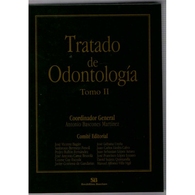 Tratado de odontología · Tomo I-IV / Antonio Bascones Martínez