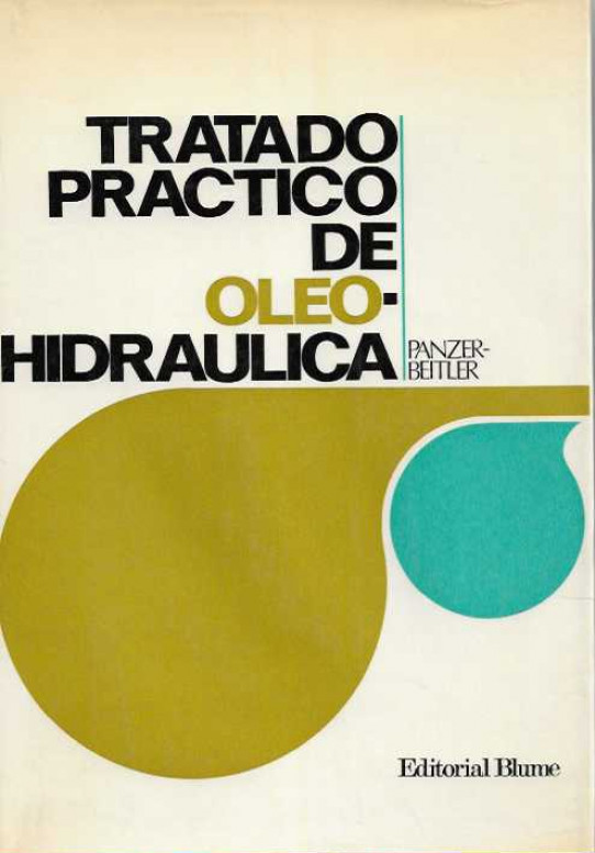 TRATADO PRÁCTICO DE OLEO-HIDRÁULICA
