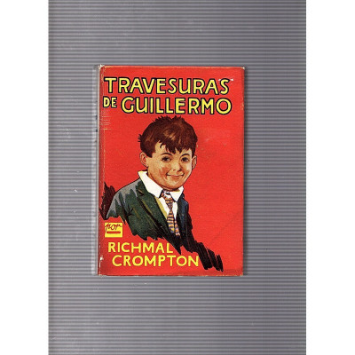Travesuras de Guillermo / Richmal Crompton