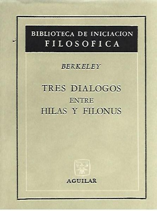 TRES DIALOGOS ENTRE HILAS Y FILONUS