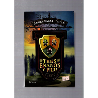 Tres enanos y pico / Ángel Sanchidrián