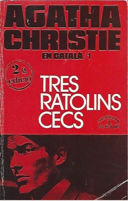 TRES RATOLINS CECS  (LA RATERA) I D'ALTRES NARRACIONS