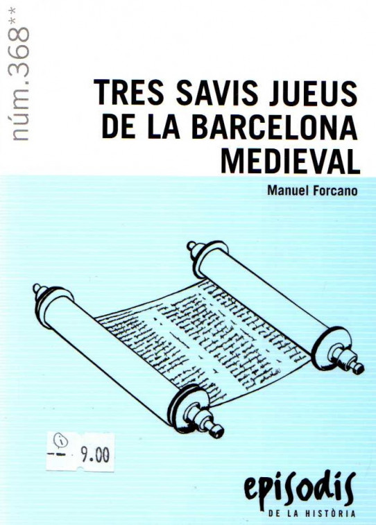 TRES SAVIS JUEUS DE LA BARCELONA MEDIEVAL