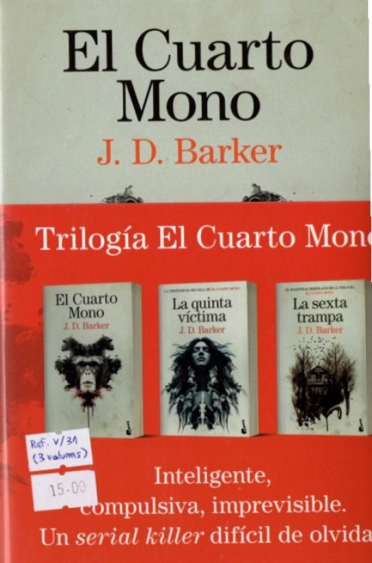 TRILOGÍA 'EL CUARTO MONO' ('EL CUARTO MONO', 'LA QUINTA VÍCTIMA' Y 'LA SEXTA TRAMPA')