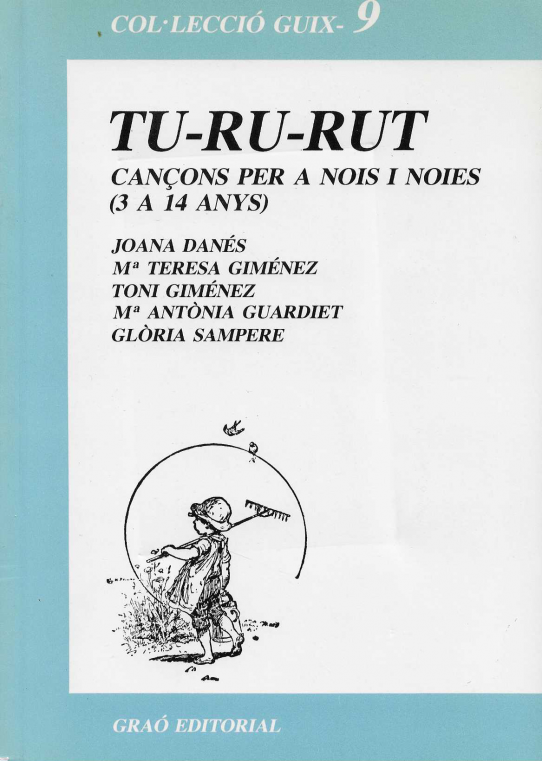 Tu-ru-rut. Cançoms per a nois i noies (3-14 anys).