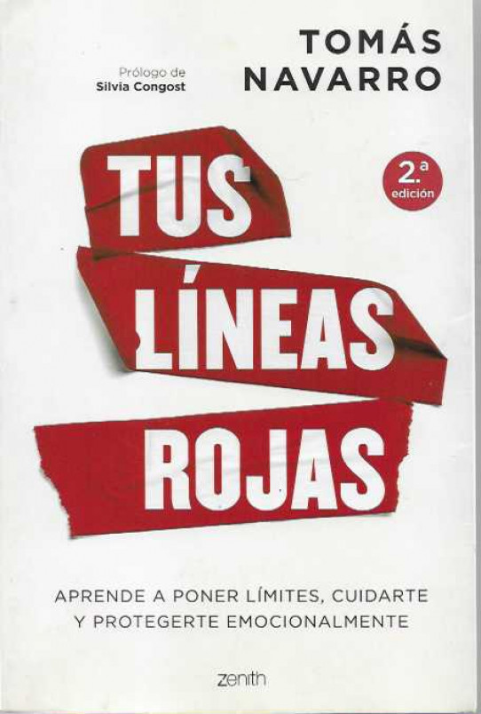 TUS LÍNEAS ROJAS. Aprende a poner límites, cuidarte y protegerte emocionalmente.