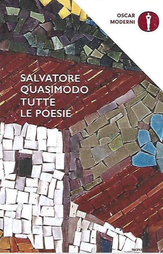 TUTTE LE POESIE (Salvatore Quasimodo)