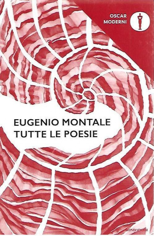 TUTTE LE,POESIE  (Eugenio Montale)