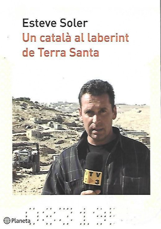 UN CATALÀ AL LABERINT DE TERRA SANTA