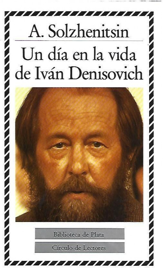 UN DIA EN LA VIDA DE IVAN DENISOVICH