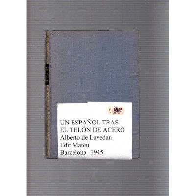 Un español tras el telón de acero / Alberto de Lavedán