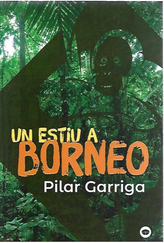 UN ESTIU A BORNEO