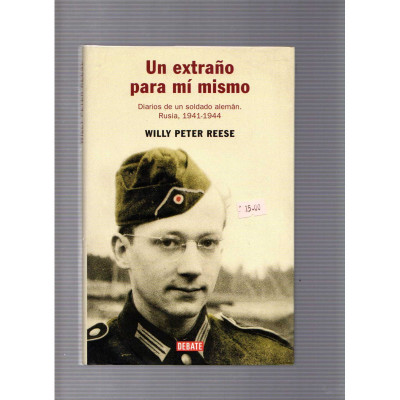 Un extraño para mí mismo / Willy Peter Reese