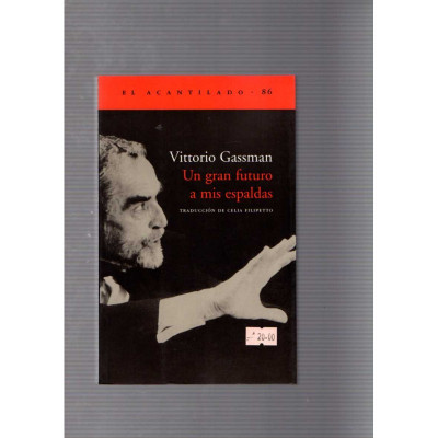 Un gran futuro a mis espaldas / Vittorio Gassman