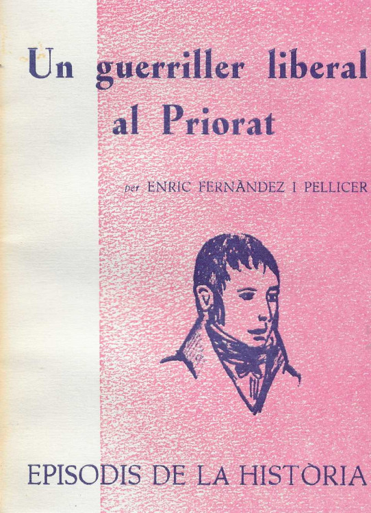Un guerrillr liberal al Priorat.