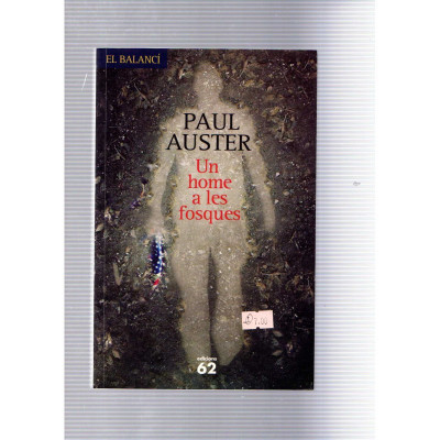 Un home a les fosques / Paul Auster