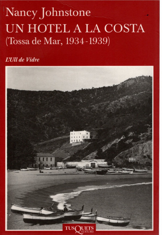 UN HOTEL A LA COSTA (Tossa de Mar, 1934-1939)