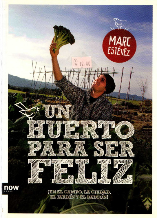 UN HUERTO PARA SER FELIZ