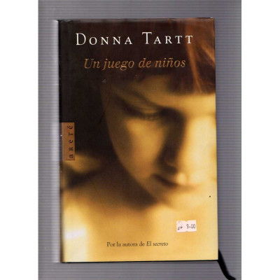 Un juego de niños / Donna Tartt