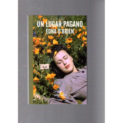 Un lugar pagano / Edna O'Brien