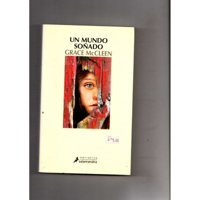 Un mundo soñado / Grace McCleen