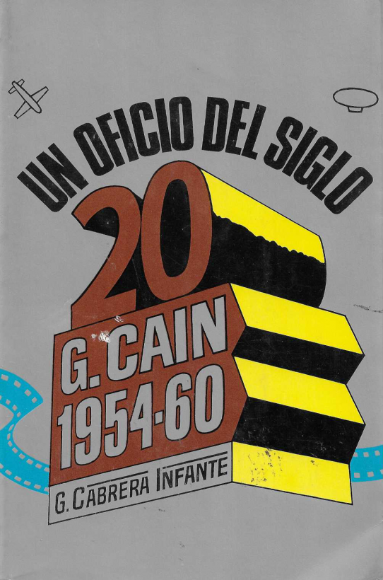 Un oficio del siglo 20. G. Cain 1954-1960