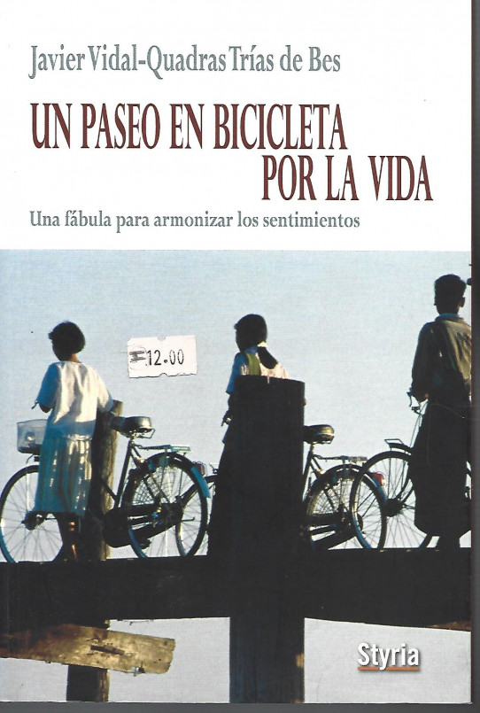 UN PASEO EN BICICLETA POR LA VIDA, Una fábula para armonizar los sentimientos