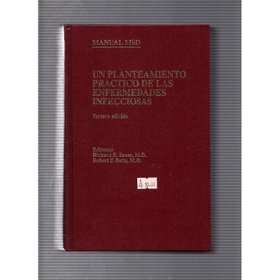 Un planteamineto practico de las enfermedades infecciosas / Richard E. Reese y Robert F. Betts