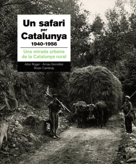 UN SAFARI PER CATALUNYA 1940-1956