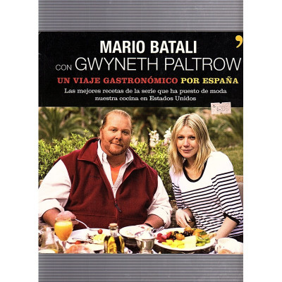 Un viaje gastronómico por España / Mario Batali y Gwyneth Paltrow