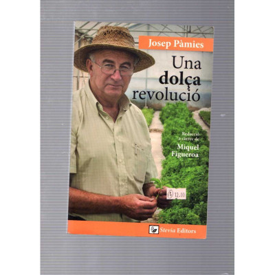 Una dolça revolució / Josep Pàmies