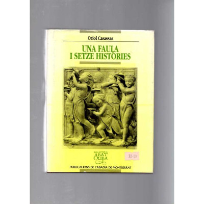 Una faula i setze històries / Oriol Cassassas