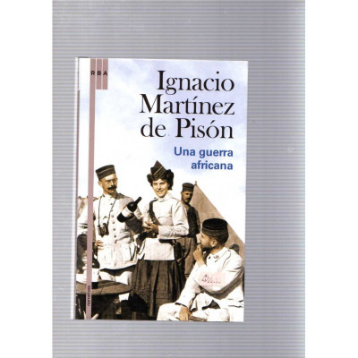 Una guerra africana / Ignacio Martínez de Pisón