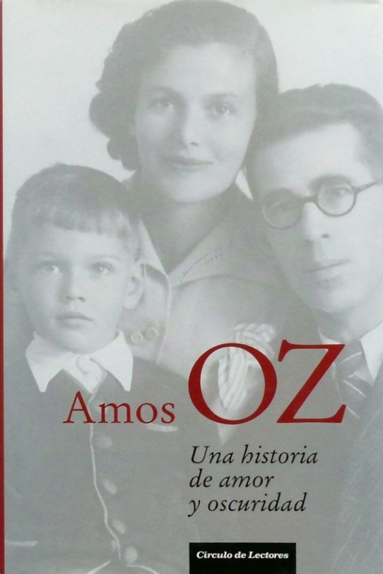 Una historia de amor y oscuridad / Amos Oz