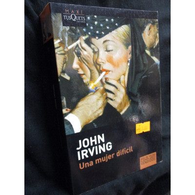 Una mujer difícil / John Irving