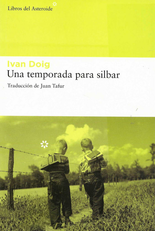 Una temporada para silbar.