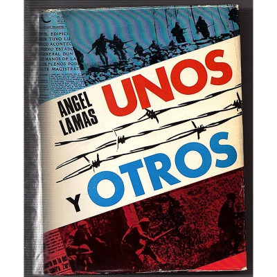 Unos ... y ... otros / Angel Lamas Arroyo