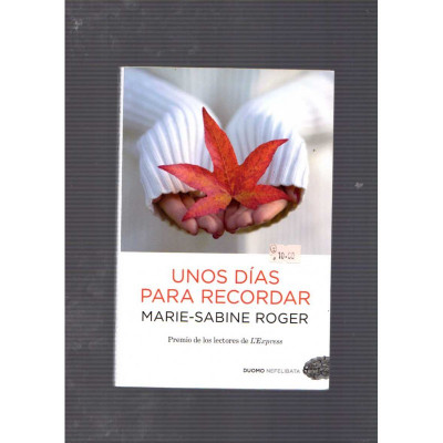 Unos días para recordar / Marie-Sabine Roger