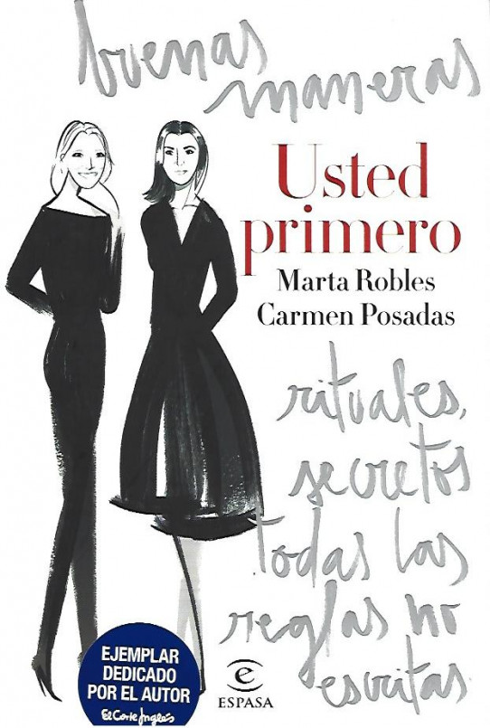 USTED PRIMERO. Buenas maneras, rituales secretos, todas las reglas no escritas.