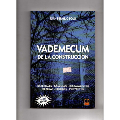 Vademecum de la cosntrucción / Juan Bermejo Polo