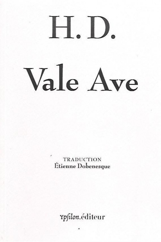 VALE AVE   (Poesie H. D.)