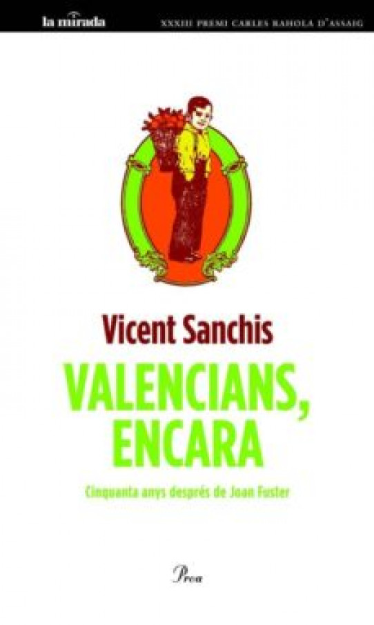 VALENCIANS, ENCARA