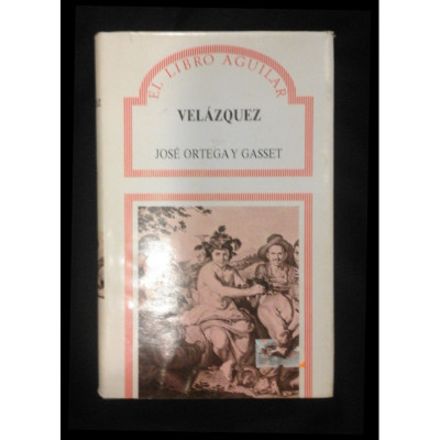 Velázquez / José Ortega y Gasset