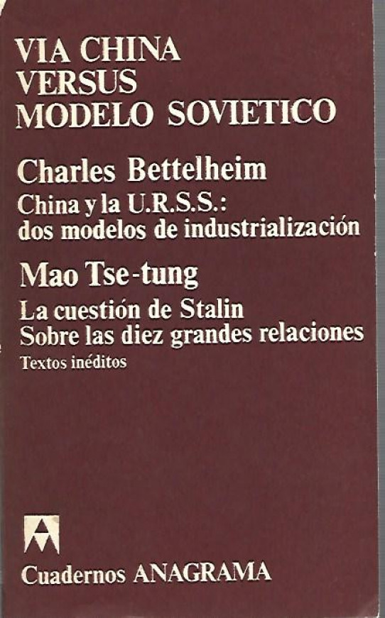 VIA CHINA VERSUS MODELO SOVIÉTICO