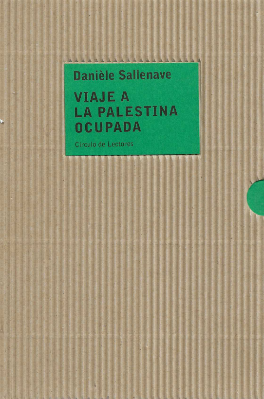 Viaje a la Palestina ocupada.
