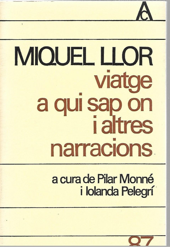 VIATGE A QUI SAP ON I ALTRES NARRACIONS
